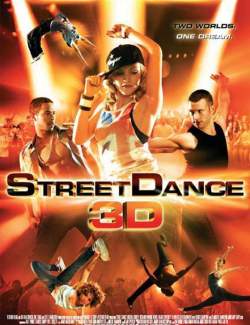   3D / Street Dance 3D (2010) HD 720 (RU, ENG)