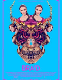  / Braid (2018) HD 720 (RU, ENG)