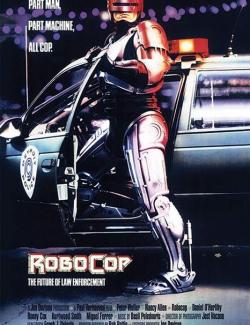  / RoboCop (1987) HD 720 (RU, ENG)