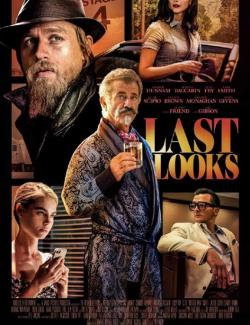  / Last Looks (2021) HD 720 (RU, ENG)