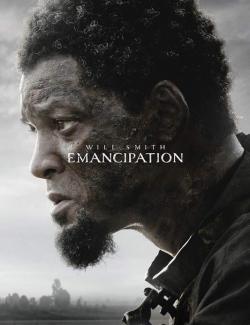  / Emancipation (2022) HD 720 (RU, ENG)