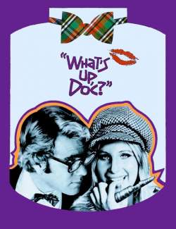   , ? / What's Up, Doc? (1972) HD 720 (RU, ENG)