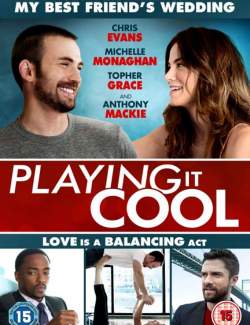   / Playing It Cool (2014) HD 720 (RU, ENG)