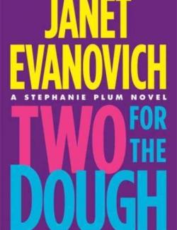     / Two For The Dough (Evanovich, 1996)    