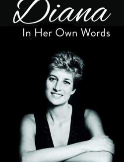 :    / Diana: In Her Own Words (2017) HD 720 (RU, ENG)