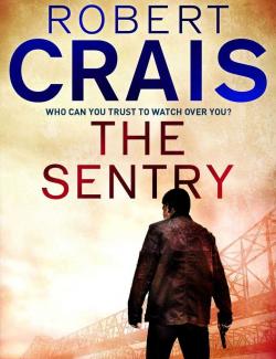  / The Sentry (Crais, 2011)    