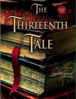   / The Thirteenth Tale (Setterfield, 2006)    