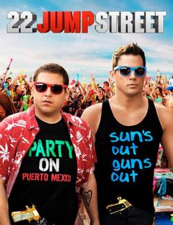    2 / 22 Jump Street (2014) HD 720 (RU, ENG)