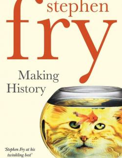    / Making History (Fry, 1997)    