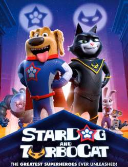  ϸ    / StarDog and TurboCat (2019) HD 720 (RU, ENG)