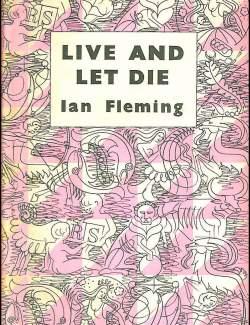 Live and Let Die /     (by Ian Fleming, 2010) -   