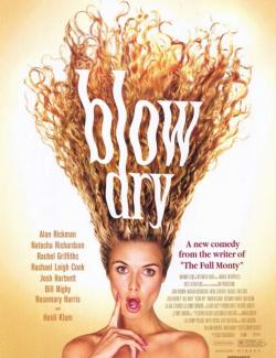   / Blow Dry (2000) HD 720 (RU, ENG)