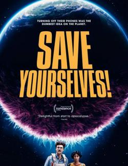   ! / Save Yourselves! (2020) HD 720 (RU, ENG)