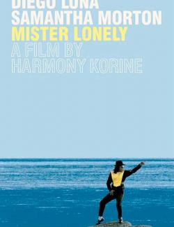   / Mister Lonely (2006) HD 720 (RU, ENG)