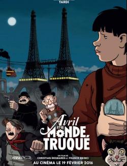     / Avril et le monde truque (2015) HD 720 (RU, ENG)