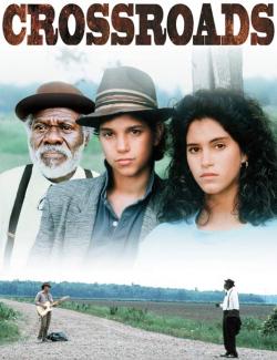  / Crossroads (1986) HD 720 (RU, ENG)