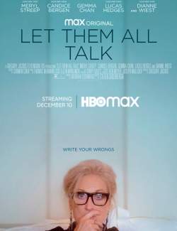   / Let Them All Talk (2020) HD 720 (RU, ENG)