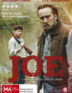  / Joe (2013) HD 720 (RU, ENG)