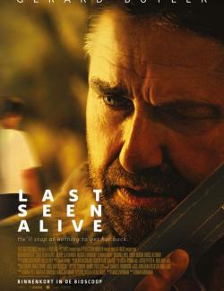  / Last Seen Alive (2022) HD 720 (RU, ENG)