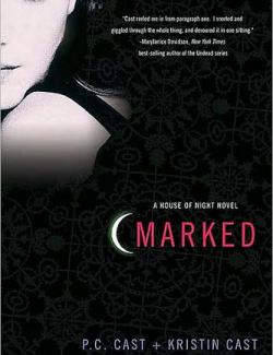 Marked /  (by P.C. Cast, Kristin Cast, 2007) -   