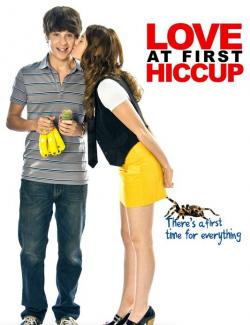  / Love at First Hiccup (2009) HD 720 (RU, ENG)