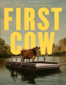   / First Cow (2019) HD 720 (RU, ENG)