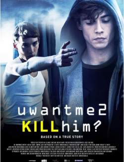  ,    ? / uwantme2killhim? (2013) HD 720 (RU, ENG)