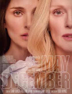   / May December (2023) HD (RU, ENG)