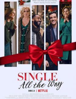    / Single All the Way (2021) HD 720 (RU, ENG)