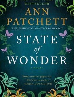    / State of Wonder (Patchett, 2011)    