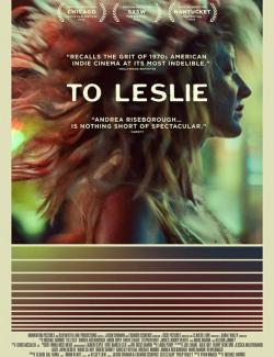   / To Leslie (2022) HD 720 (RU, ENG)