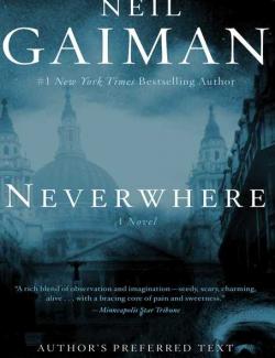  / Neverwhere (Gaiman, 2009)    