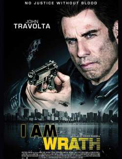    / I Am Wrath (2016) HD 720 (RU, ENG)