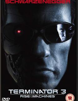  3:   / Terminator 3: Rise of the Machines (2003) HD 720 (RU, ENG)