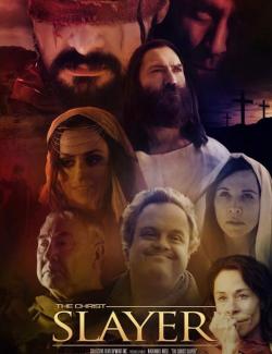   / The Christ Slayer (2019) HD 720 (RU, ENG)