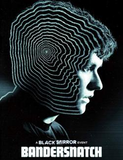  :  / Black Mirror: Bandersnatch (2018) HD 720 (RU, ENG)