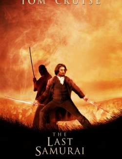   / The Last Samurai (2003) HD 720 (RU, ENG)