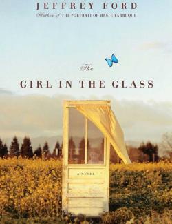    / The Girl in the Glass (Ford, 2005)    