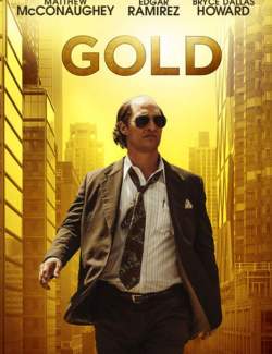  / Gold (2016) HD 720 (RU, ENG)