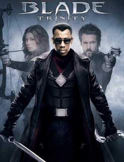  3:  / Blade: Trinity (2004) HD 720 (RU, ENG)