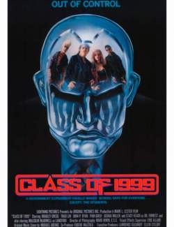  1999 / Class of 1999 (1990) HD 720 (RU, ENG)