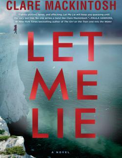    / Let Me Lie (Mackintosh, 2018)    