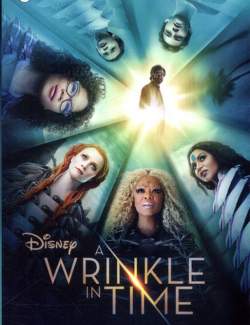   / A Wrinkle in Time (2018) HD 720 (RU, ENG)