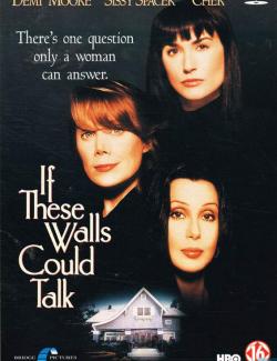       / If These Walls Could Talk (1996) HD 720 (RU, ENG)