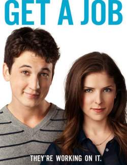    / Get a Job (2016) HD 720 (RU, ENG)