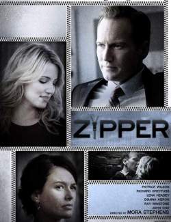  / Zipper (2015) HD 720 (RU, ENG)